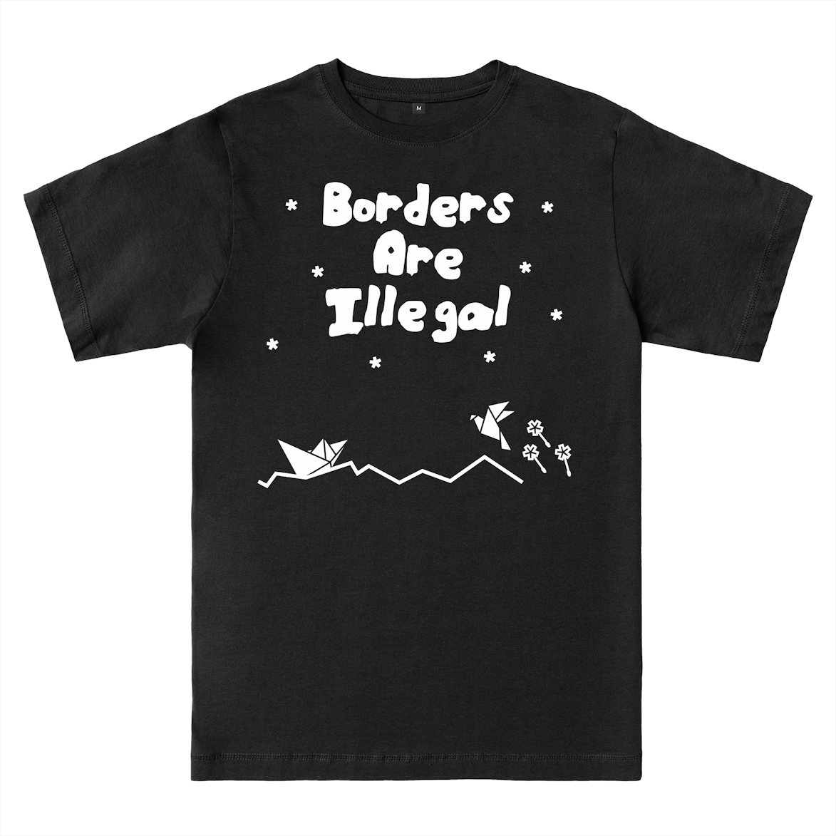 Borders Are Illegal 2