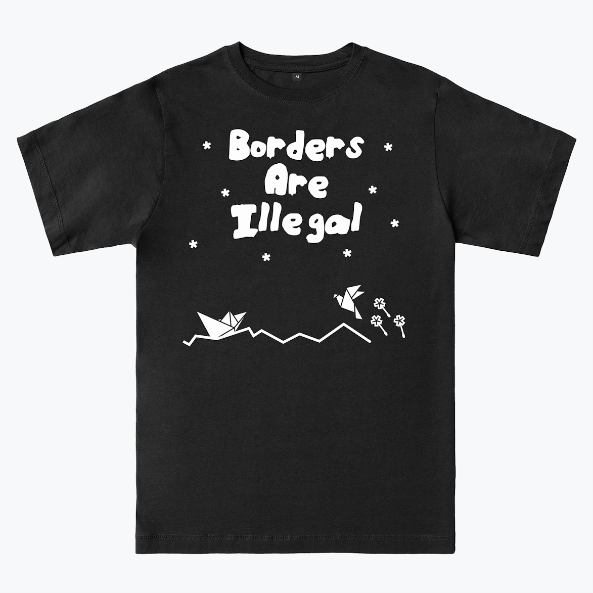 Borders Are Illegal 2